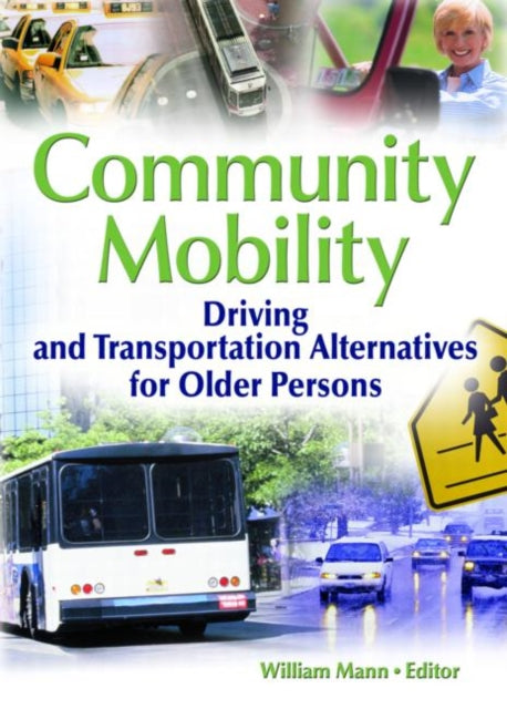 Book cover of: Community Mobility. By: William Mann