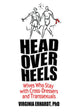 Book cover of: Head Over Heels. By: Virginia, Ph.D. Erhardt