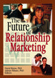 Book cover of: Future of Relationship Marketing