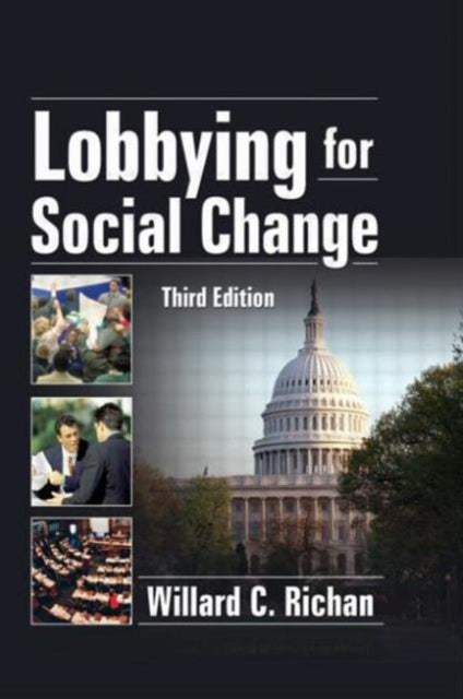 Book cover of: Lobbying for Social Change. By: Willard C. Richan