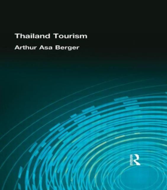 Book cover of: Thailand Tourism. By: Arthur Asa Berger