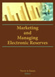 Book cover of: Marketing and Managing Electronic Reserves. By: Trevor A. Dawes