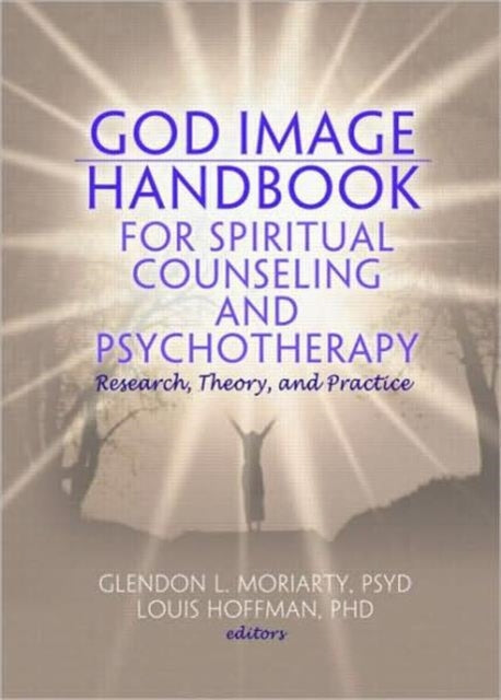 Book cover of: God Image Handbook for Spiritual Counseling and Psychotherapy