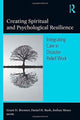 Book cover of: Creating Spiritual and Psychological Resilience