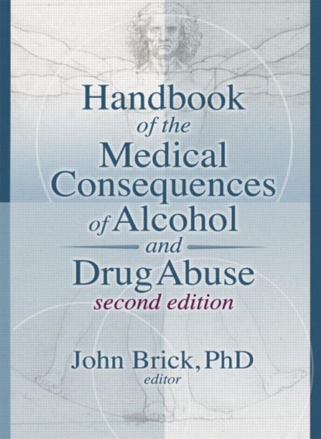 Book cover of: Handbook of the Medical Consequences of Alcohol and Drug Abuse