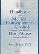 Book cover of: Handbook of the Medical Consequences of Alcohol and Drug Abuse