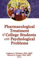 Book cover of: Pharmacological Treatment of College Students with Psychological Problems