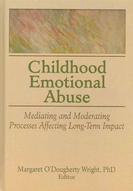 Book cover of: Childhood Emotional Abuse