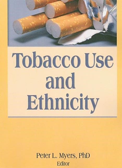 Book cover of: Tobacco Use and Ethnicity