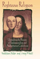Book cover of: Righteous Religion. By: Kathleen Y., Ph.D. Ritter