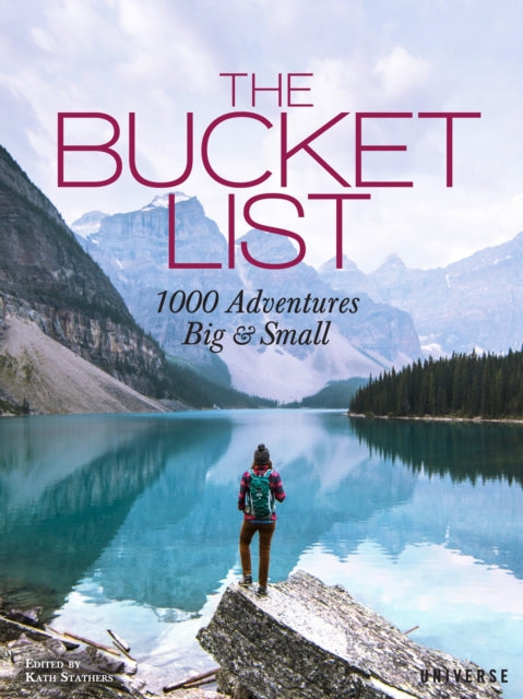 Bucket List, 1000 Adventures Big & Small 9780789332691 Kath Stathers