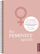 Book cover of: Feminist Agenda Perpetual Undated Calendar, The