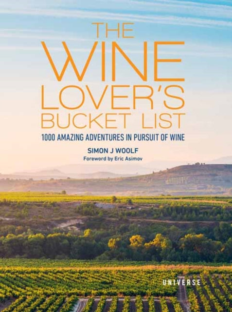 Book cover of: Wine Lover's Bucket List. By: Simon Woolf