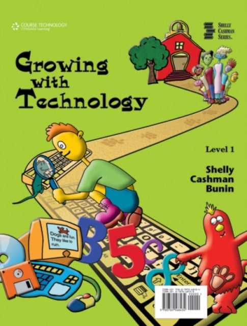 Book cover of: Growing with Technology: Level 1