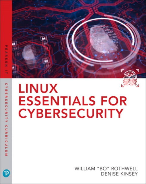 Book cover of: Linux Essentials for Cybersecurity. By: William Rothwell