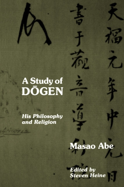 Book cover of: Study of Dogen. By: Masao Abe