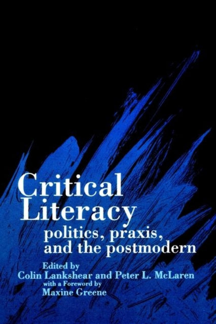 Book cover of: Critical Literacy. By: Colin Lankshear