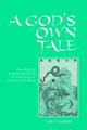 Book cover of: God's Own Tale