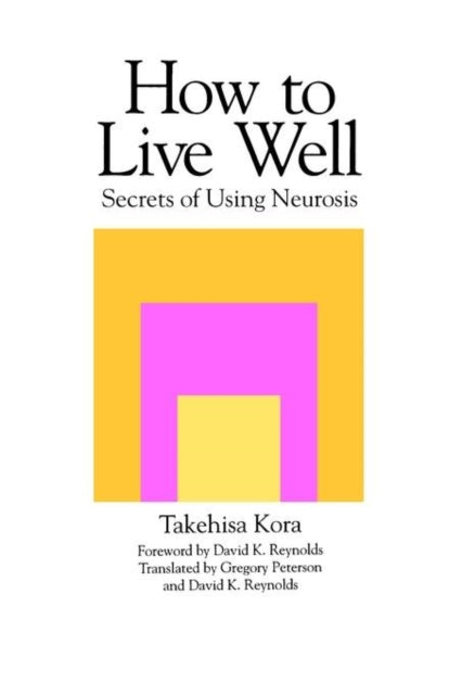 Book cover of: How to Live Well