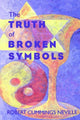 Book cover of: Truth of Broken Symbols