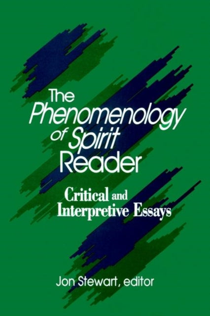 Book cover of: Phenomenology of Spirit Reader. By: Jon Stewart undifferentiated