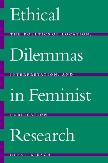 Book cover of: Ethical Dilemmas in Feminist Research