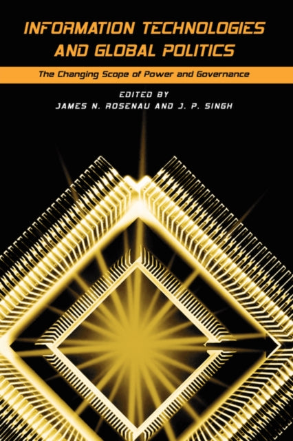 Book cover of: Information Technologies and Global Politics