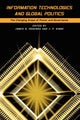 Book cover of: Information Technologies and Global Politics