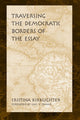 Book cover of: Traversing the Democratic Borders of the Essay