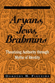 Book cover of: Aryans, Jews, Brahmins. By: Dorothy Matilda Figueira