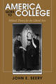 Book cover of: America Goes to College. By: John E. Seery