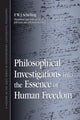 Book cover of: Philosophical Investigations into the Essence of Human Freedom