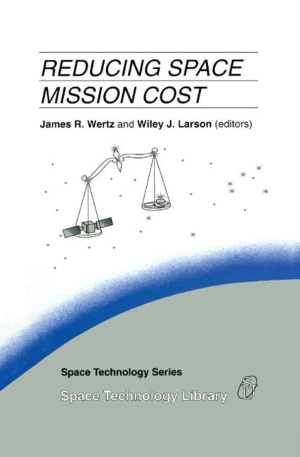 Book cover of: Reducing Space Mission Cost