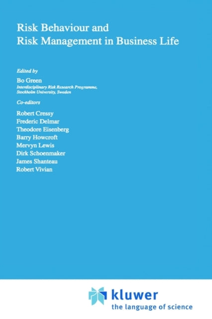 Book cover of: Risk Behaviour and Risk Management in Business Life. By: Bo Green