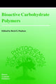 Book cover of: Bioactive Carbohydrate Polymers. By: Berit S. Paulsen