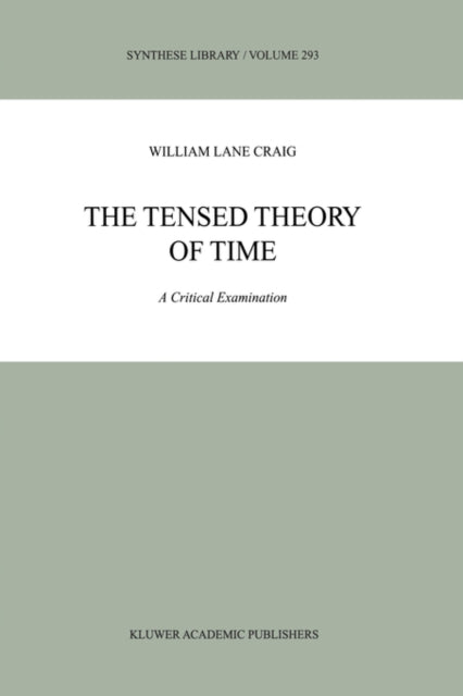 Book cover of: Tensed Theory of Time