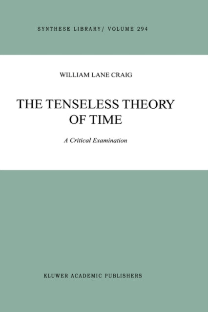 Book cover of: Tenseless Theory of Time