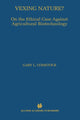 Book cover of: Vexing Nature?. By: Gary L. Comstock