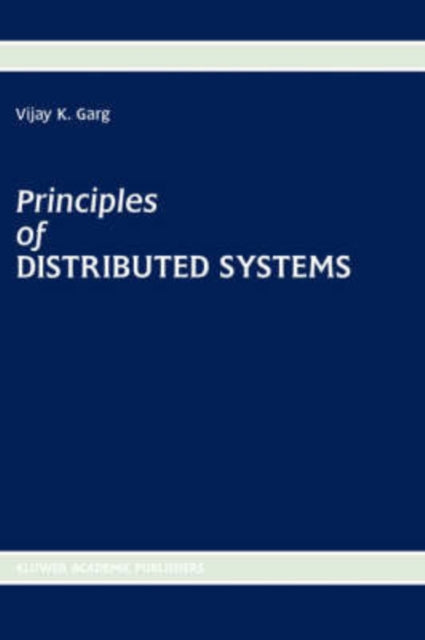 Book cover of: Principles of Distributed Systems