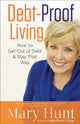 Book cover of: Debt–Proof Living – How to Get Out of Debt & Stay That Way. By: Mary Hunt