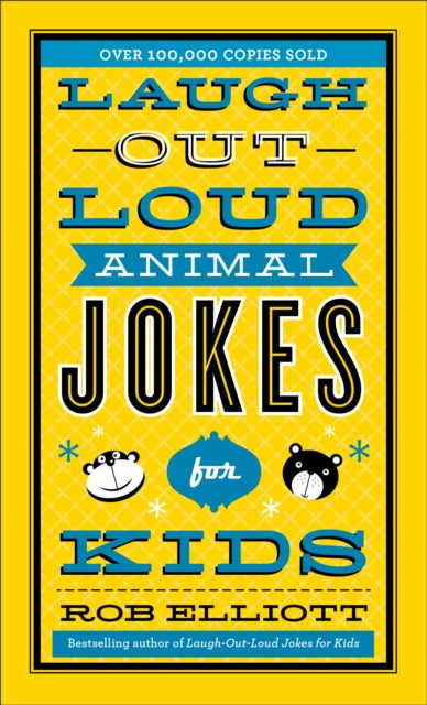 Book cover of: Laugh–Out–Loud Animal Jokes for Kids