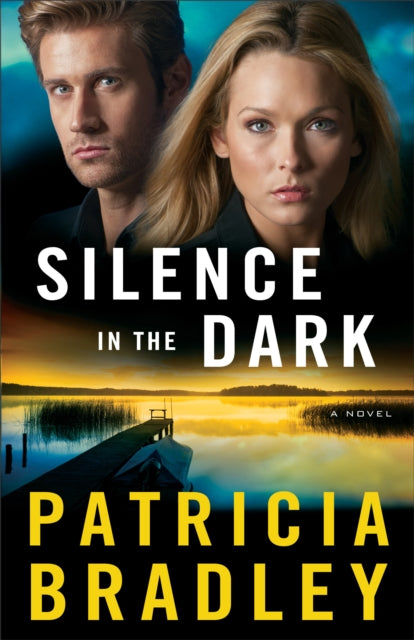 Book cover of: Silence in the Dark – A Novel. By: Bradley, Patricia