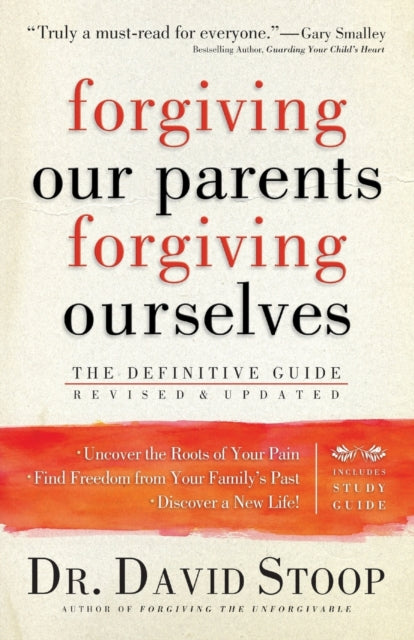 Book cover of: Forgiving Our Parents, Forgiving Ourselves – The Definitive Guide. By: David Stoop
