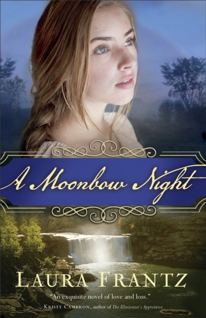 Book cover of: Moonbow Night. By: Laura Frantz