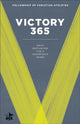 Book cover of: Victory 365. By: Fellowship of Christian Athletes