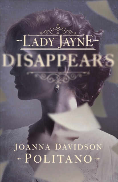 Book cover of: Lady Jayne Disappears. By: Joanna Davidson Politano