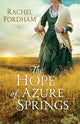 Book cover of: Hope of Azure Springs. By: Rachel Fordham