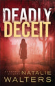 Book cover of: Deadly Deceit