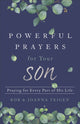 Book cover of: Powerful Prayers for Your Son – Praying for Every Part of His Life