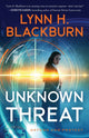 Book cover of: Unknown Threat. By: Lynn H. Blackburn